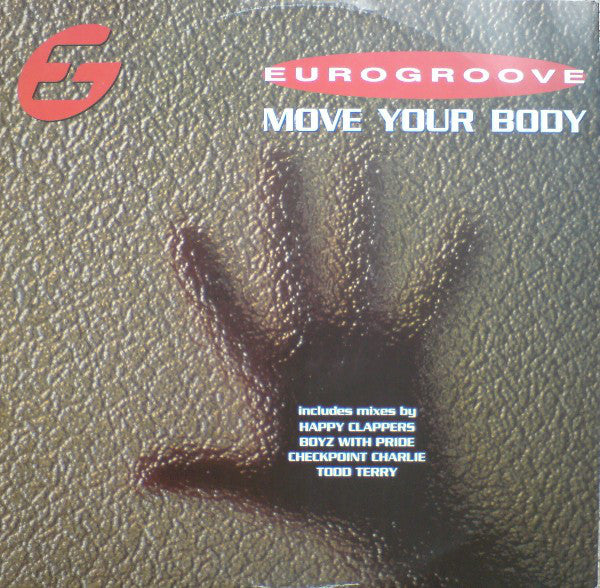 Eurogroove - Move Your Body - Used Vinyl Record 12"