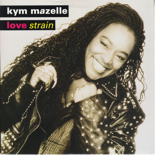 Kym Mazelle - Love Strain - Used Vinyl Record 7"