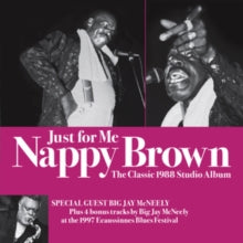 NAPPY BROWN - JUST FOR ME - THE CLASSIC 1988 - CD
