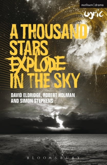 Eldridg - A Thousand Stars Explode in the Sky - New paperback or softb