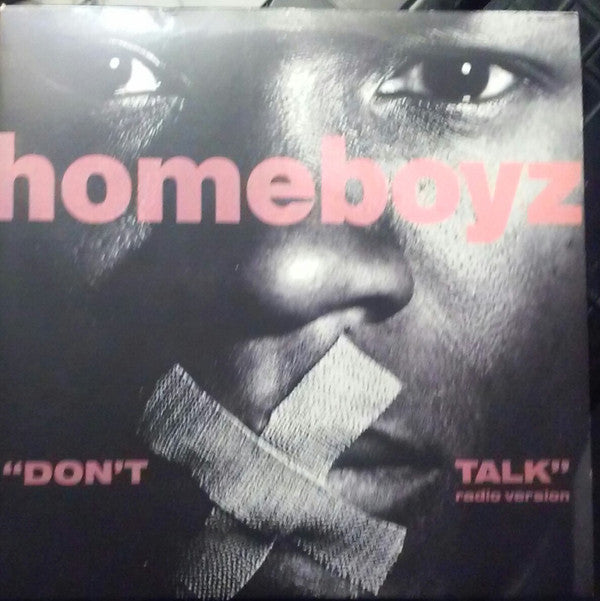 Homeboyz - Don't Talk - Used Vinyl Record 7"