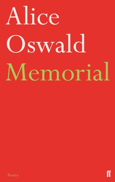 Alice Oswald - Memorial - Paperback