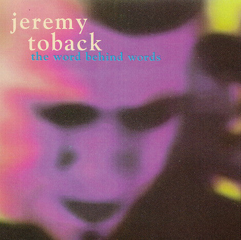 Jeremy Toback - Word Behind Words - Used CD