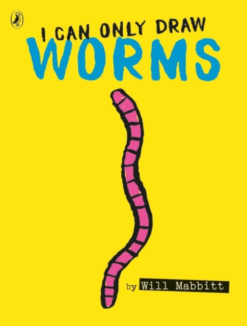 Will Mabbitt - I Can Only Draw Worms - Paperback