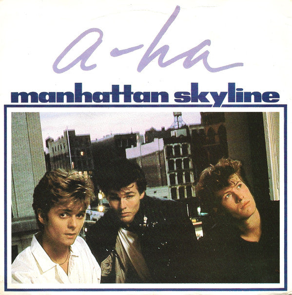 a-ha - Manhattan Skyline - Used Vinyl Record 7"