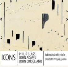MCDUFFIE - ICONS: PHILIP GLASS JOHN ADAMS & JOHN CORIGLIANO - CD