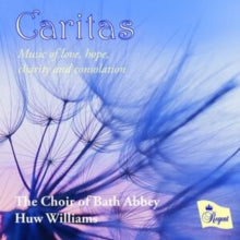 Choir of Bath Abbey, Shean Bowers, Olly Chubb, Huw Williams - Caritas CD