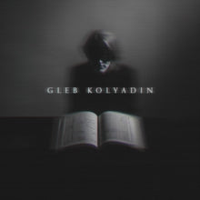 Gleb Kolyadin (Expanded Version) - CD