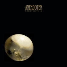 ANEKDOTEN - FROM WITHIN - Vinyl Record