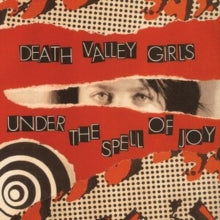DEATH VALLEY GIRLS - UNDER THE SPELL OF JOY (COLOURED VINYL) - Vinyl