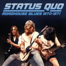 STATUS QUO - ROADHOUSE BLUES 1970-1971 (2CD) - DCD