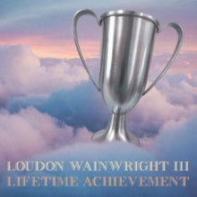 LOUDON WAINWRIGHT II - LIFETIME ACHIEVEMENT - CD