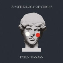 FATEN KANAAN - A MYTHOLOGY OF CIRCLES - Vinyl Record VL