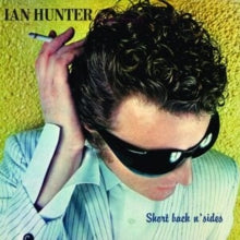 Ian Hunter - Short Back N' Sides (2024 Expanded Edition) - CD