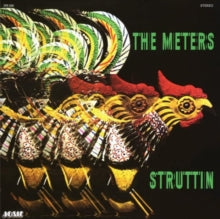 The Meters - Struttin’ LP RELEASE DATE 22/09/23 (THIS CAN CHANGE!)