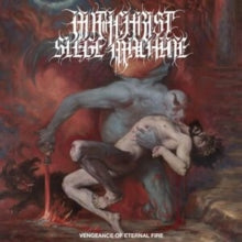 Antichrist Siege Mac - Vengeance Of Eternal Fire - CD