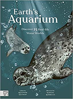 Alexander C. Kaufman - Earth's Aquarium Discover 15 Real-life Wa