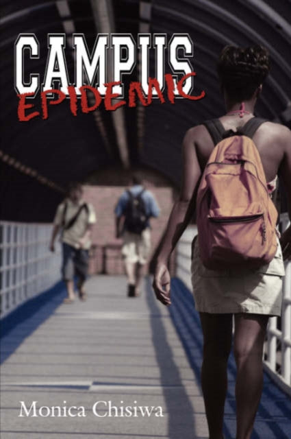 Chisiwa - Campus Epidemic - New paperback or softback
