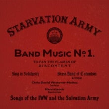 Sing in Solidarity - Starvation Army: Band Music No. 1 - Songs of the IW