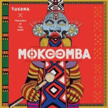 Mokoomba - Tusona: Tracings in the Sand - Vinyl Record