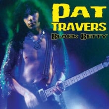 PAT TRAVERS - BLACK BETTY - Vinyl Record