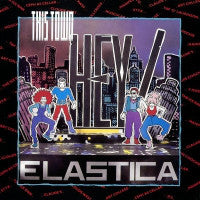 Hey! Elastica - This Town - Used Vinyl Record 12"