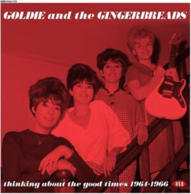 GOLDIE AND THE GINGE - THINKING ABOUT THE GOOD TIMES 1964-1966 - Vinyl