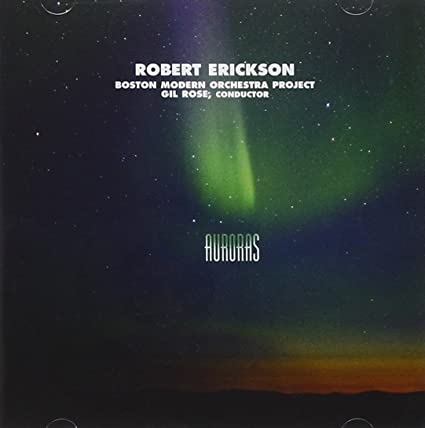 Robert Erickson - Auroras - CD