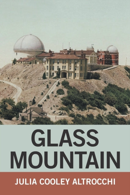 Altrocchi - Glass Mountain - New paperback or softback