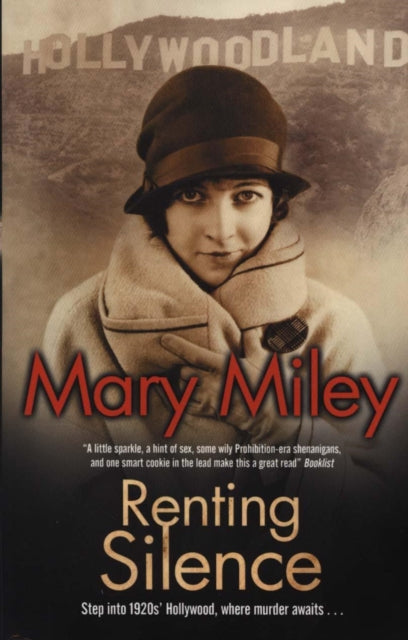 Mary Miley - Renting Silence : A Roaring Twenties mystery : 3 - Paperb