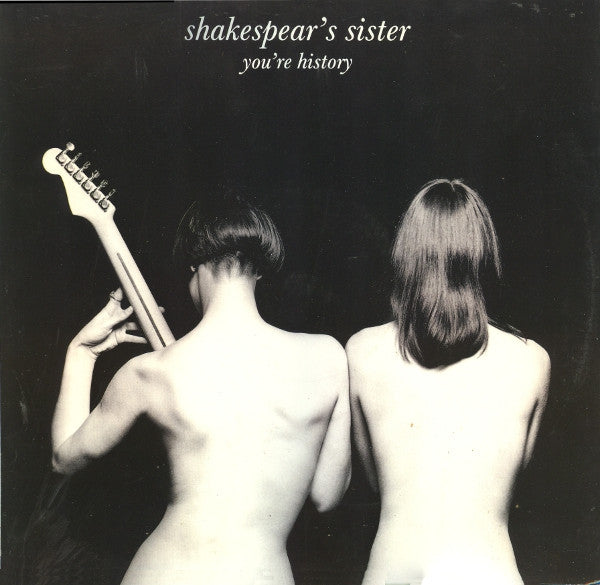 Shakespear's Sister - You're History - Used Vinyl Record 12"