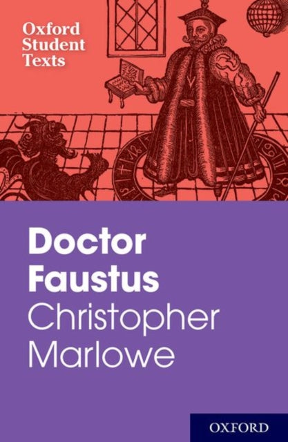 Christopher Marlowe - Oxford Student Texts: : Doctor Faustus - Paperba