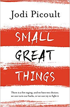 Jodi Picoult - Small Great Things The bestselling novel you won'