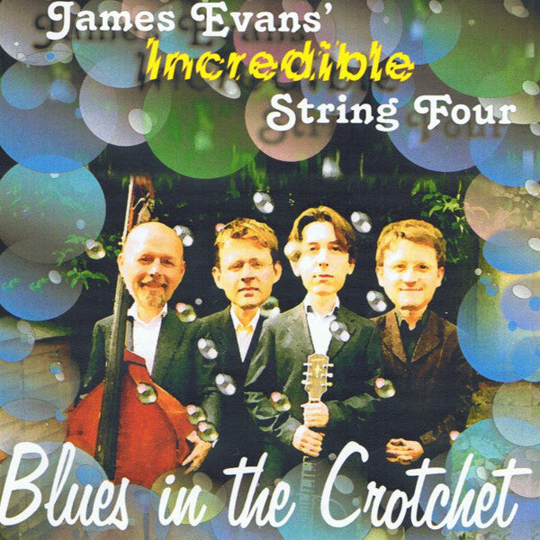 James Evans Incredib - Blues In The Crotchet - Used CD