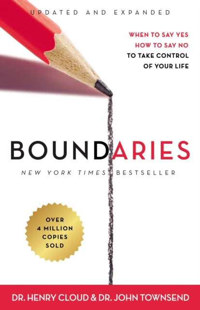 John Townsend - Boundaries Updated and Expanded Edition : When to Say