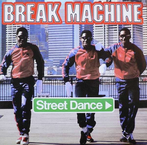 Break Machine - Street Dance - Used Vinyl Record 12"