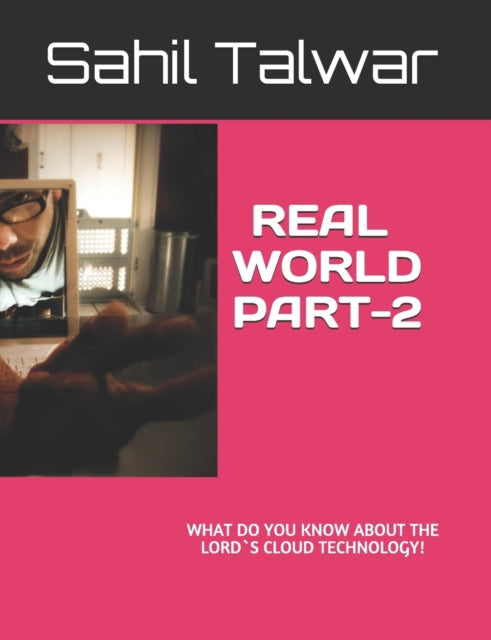 alwar - REAL WORLD PART-2 what do you know about LOrd`s Cloud technol