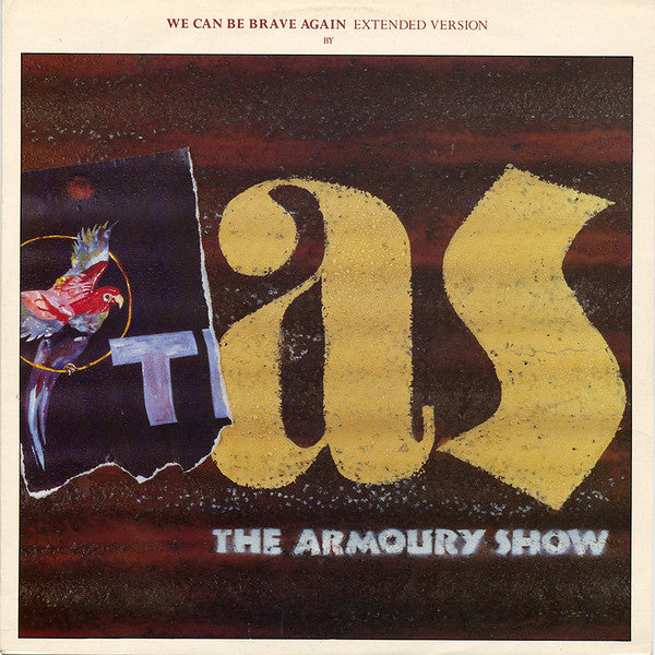 Armoury Show - We Can Be Brave Again (Extended Version) - Used Vinyl
