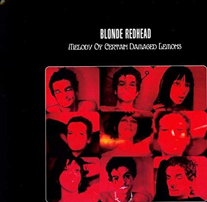 Blonde Redhead - Melody Of Certain Damaged Lemons - Vinyl Record