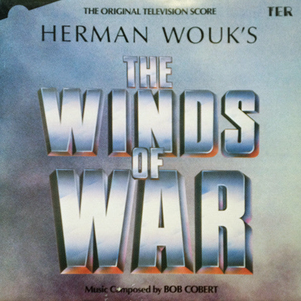 Robert Cobert - Winds Of War (The Original Television Score) - Used V