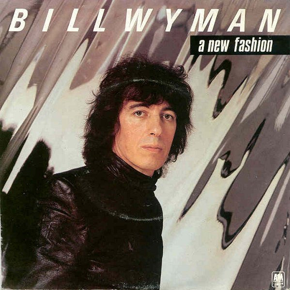 Bill Wyman - A New Fashion - Used Vinyl Record 7"