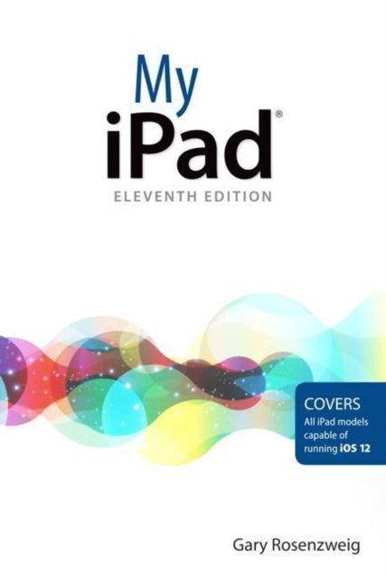 Gary Rosenzweig - My iPad - Paperback