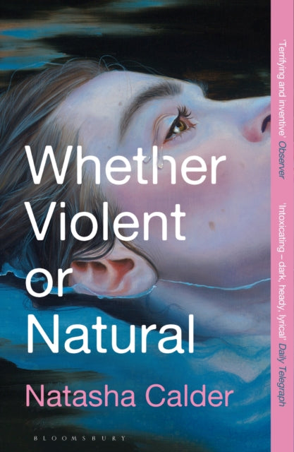 Natasha Calder - Whether Violent or Natural - Paperback