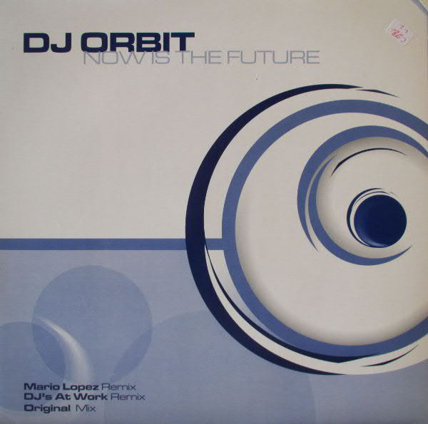DJ Orbit - Now Is The Future - Used Vinyl Record 12"
