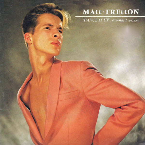 Matt Fretton - Dance It Up - Used Vinyl Record 12"