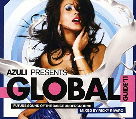 Ricky Rivaro - Azuli Presents Global Guide '11 - New CD