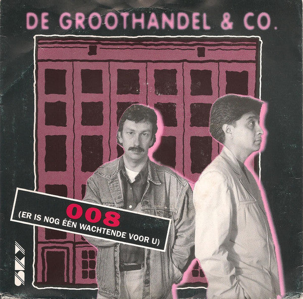 De Groothandel & Co. - 008 (Er Is Nog Een Wachtende Voor U) - Used Vi