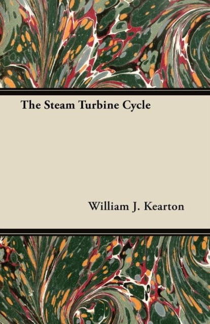 Kearton - Steam Turbine Cycle - New paperback or softback