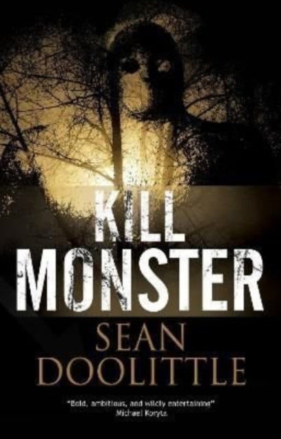 Sean Doolittle - Kill Monster - Hardback