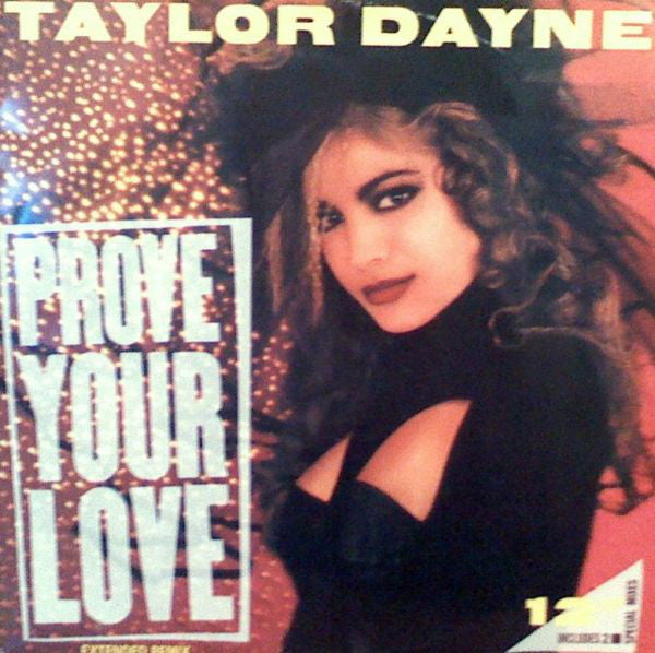 Taylor Dayne - Prove Your Love (Extended Remix) - Used Vinyl Record